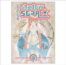 Image for Shadow Star Volume 4: Nothing but the Truth