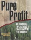 Image for Pure Profit : The Financial Implications of Environmental Performance