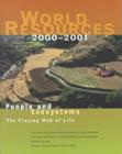 Image for World resources 2000-2001  : people and ecosystems : People and Ecosystems: the Fraying Web of Life