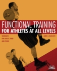 Image for Functional training for athletes at all levels  : workouts for agility, speed and power