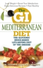 Image for GI Mediterranean Diet : The Glycemic Index-Based Life-Saving Diet of the Greeks
