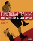 Image for Functional training for athletes at all levels: workouts for agility, speed and power