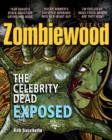 Image for Zombiewood Weekly: The Celebrity Dead Exposed