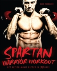Image for Spartan warrior workout: get action-movie ripped in 30 days