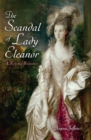 Image for The Scandal of Lady Eleanor: A Regency Romance