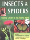 Image for Insects and Spiders : Curious Critters of the Natural World