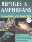 Image for Reptiles and Amphibians : Curious Critters of the Natural World