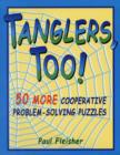 Image for Tanglers, Too!