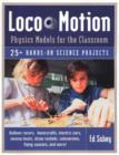 Image for Loco-Motion : Physics Models for the Classroom