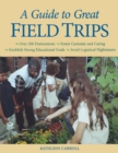 Image for A Guide to Great Field Trips