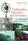 Image for Earthquakes, volcanoes, and tsunamis: projects and principles for beginning geologists