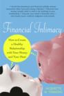 Image for Financial Intimacy: How to Create a Healthy Relationship with Your Money and Your Mate