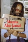 Image for The Framing of Mumia Abu-Jamal