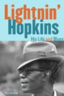 Image for Lightnin&#39; Hopkins: His Life and Blues