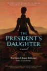 Image for President&#39;s daughter: a novel