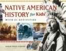 Image for Native American History for Kids: With 21 Activities