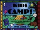 Image for Kids Camp!: Activities for the Backyard or Wilderness