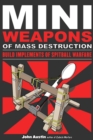 Image for Miniweapons of mass destruction: build implements of spitball warfare