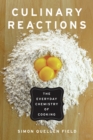 Image for Culinary Reactions: The Everyday Chemistry of Cooking