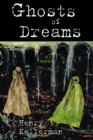 Image for Ghosts of dreams: a novel
