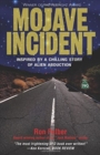 Image for Mojave incident  : inspired by a chilling story of alien abduction