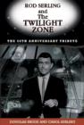 Image for Rod Serling and the &quot;Twilight Zone&quot;