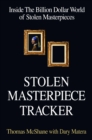 Image for The stolen masterpiece tracker: memoirs of the FBI&#39;s leading undercover art sleuth