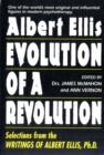 Image for Albert Ellis - evolution of a revolution  : selections from the writings of Albett Ellis, Ph.D.