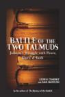 Image for Battle of the two Talmuds: Judaism&#39;s struggle with power, glory, &amp; guilt