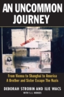 Image for An uncommon journey  : from Vienna to Shanghai to America