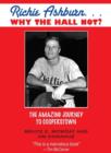 Image for Richie Ashburn-- why the Hall not?: the amazing journey to Cooperstown