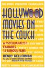 Image for Hollywood Movies on the Couch: A Psychoanalyst Examines 15 Famous Films