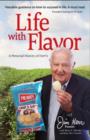 Image for Life with flavor!: a personal history of Herr&#39;s