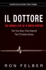 Image for Il Dottore: the double life of a mafia doctor