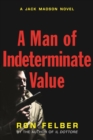 Image for A man of indeterminate value