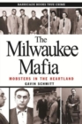 Image for The Milwaukee Mafia