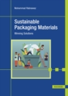 Image for Sustainable Packaging Materials : Winning Solutions