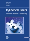Image for Cylindrical Gears : Calculation – Materials – Manufacturing