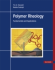 Image for Polymer rheology  : fundamentals and applications