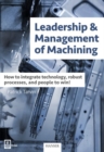 Image for Leadership &amp; Management of Machining