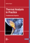 Image for Thermal Analysis in Practice