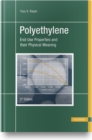 Image for Polyethylene : End-Use Properties and their Physical Meaning
