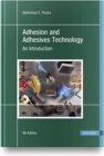 Image for Adhesion and Adhesives Technology : An Introduction