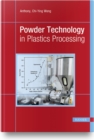 Image for Powder technology in plastics processing