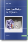Image for Injection Molds for Beginners