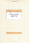 Image for Understanding Christopher Hein