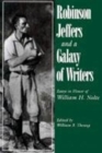 Image for Robinson Jeffers and a Galaxy of Writers : Essays in Honor of William H.Nolte