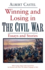Image for Winning and Losing in the Civil War : Essays and Stories