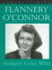 Image for Understanding Flannery O&#39;Connor