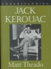 Image for Understanding Jack Kerouac